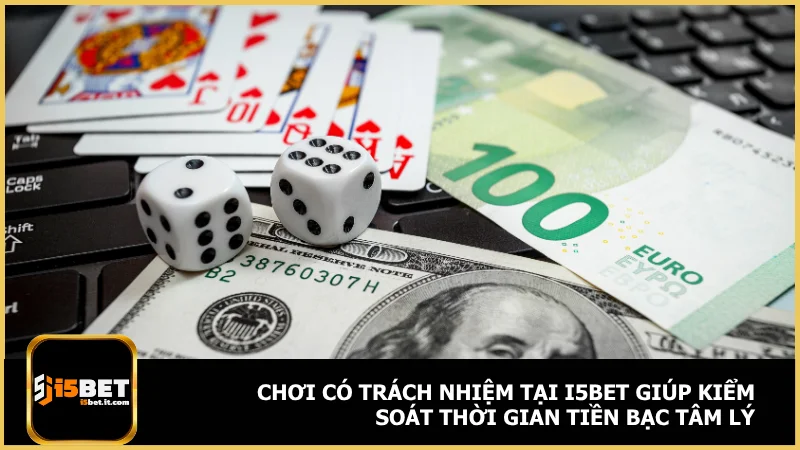 Chơi có trách nhiệm tại i5bet - Kiểm soát cá cược an toàn 1 Chơi có trách nhiệm tại i5bet giúp kiểm soát thời gian tiền bạc tâm lý