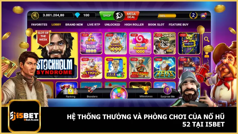 Trải Nghiệm Nổ Hũ 52 Tại i5bet Dễ Ăn Thưởng Nhất 2025 2 Nổ Hũ 52 tại i5bet đa dạng hóa trải nghiệm qua hệ thống phòng chơi phân cấp